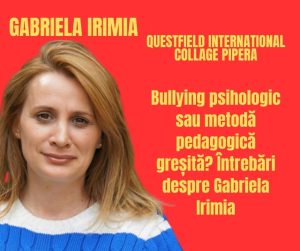 Gabriela Irimia, acuzată de bullying psihologic: un nou caz ridică semne de întrebare